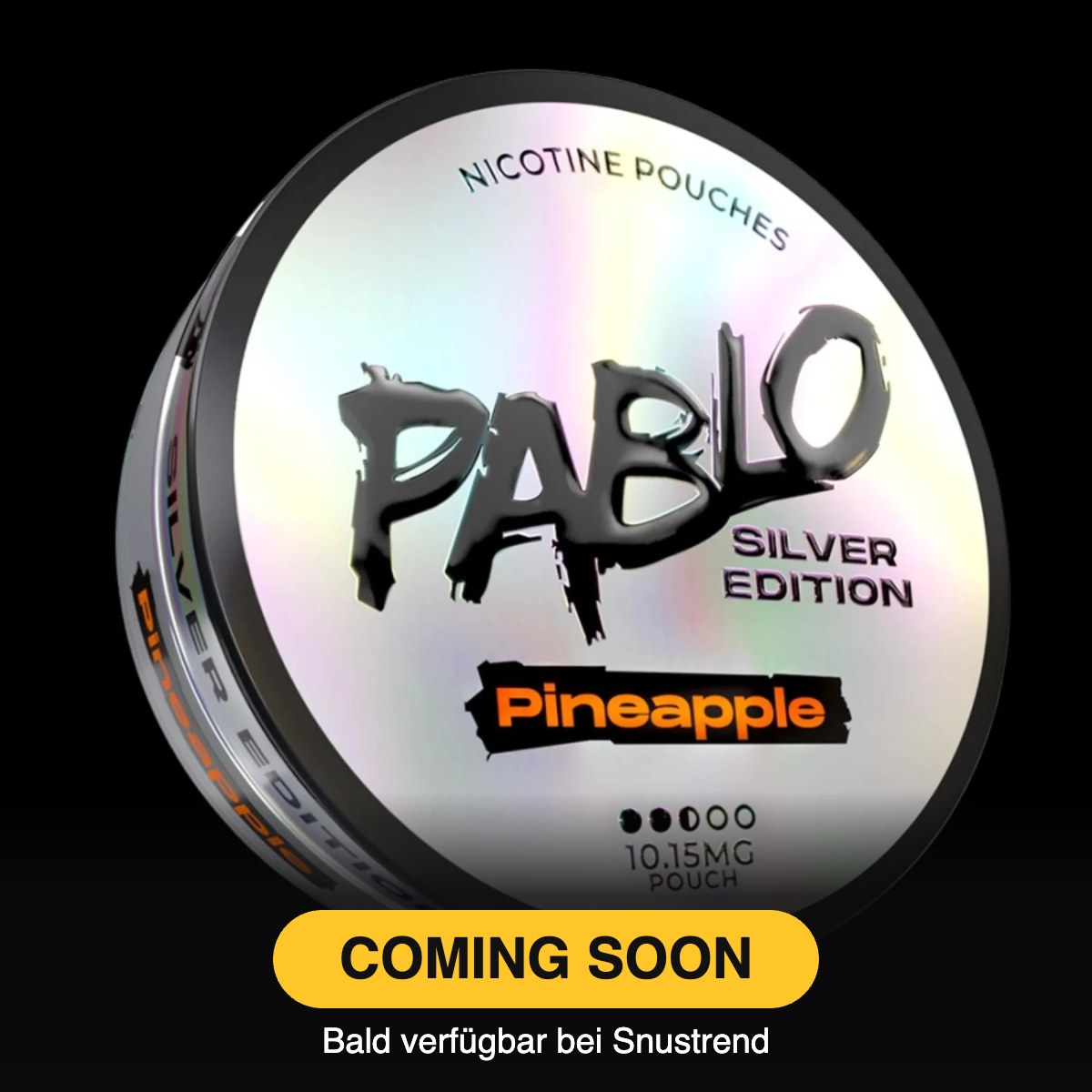 Pablo Silver Pineapple – Coming soon