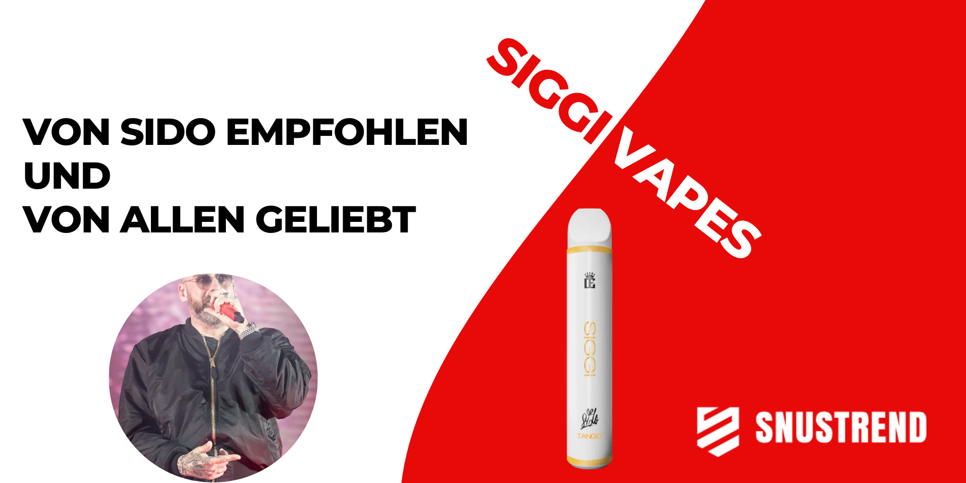 Siggi Vapes: Von SIDO empfohlen und von allen geliebt